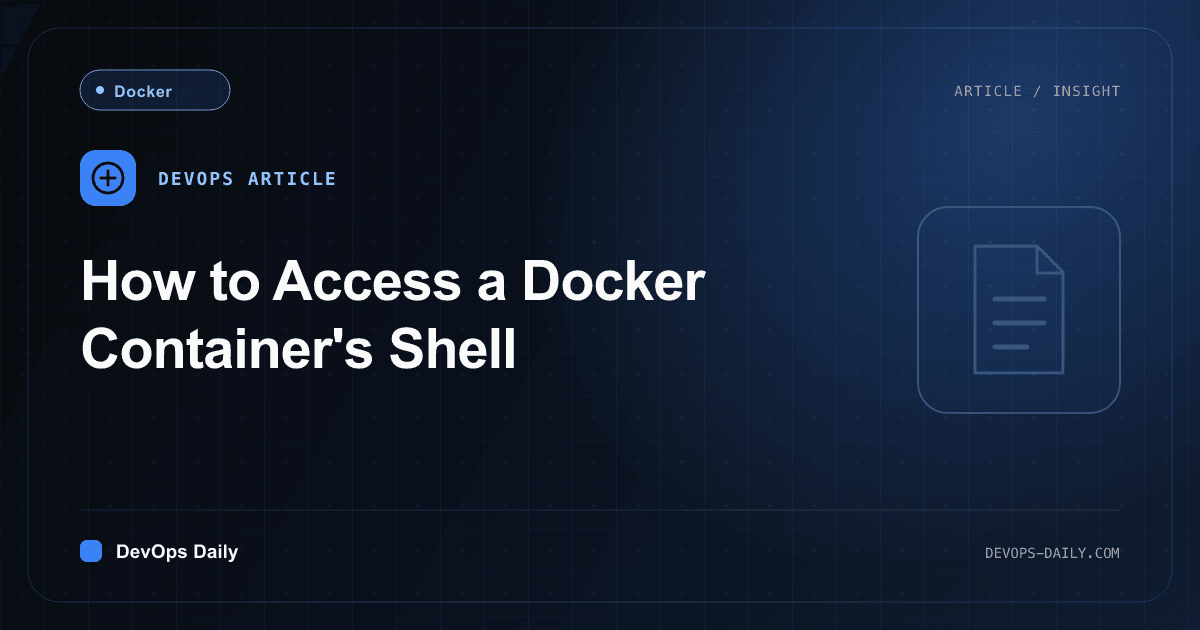 How to Access a Docker Container's Shell