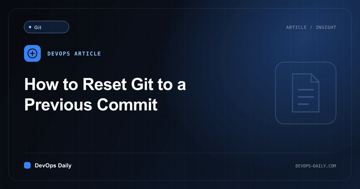 How to Reset Git to a Previous Commit