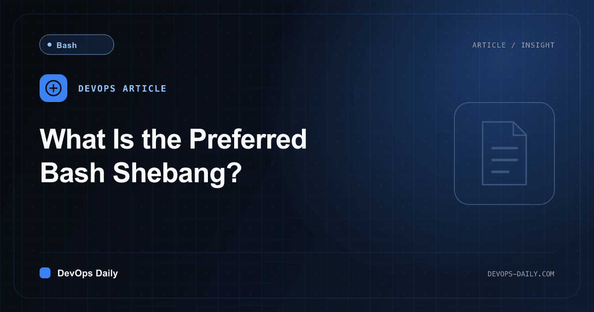 What Is the Preferred Bash Shebang?